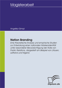 Nation Branding: Eine theoretische Analyse und empirische Studien zur